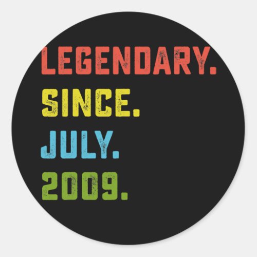 13th Birthday Gift Legendary Since July 2009 13 Classic Round Sticker