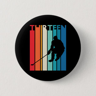 13th Birthday Gift Thirteen Vintage Hockey 13 Year Button
