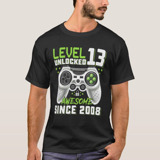 13th Birthday Gifts Level 13 Unlocked Awesome Sinc T-Shirt (Front)