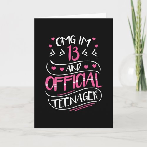 13th Birthday Girl Official Teenager Card