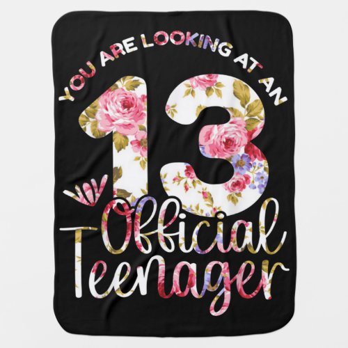 13th Birthday Girls 13 Years Teen Teenager Baby Blanket