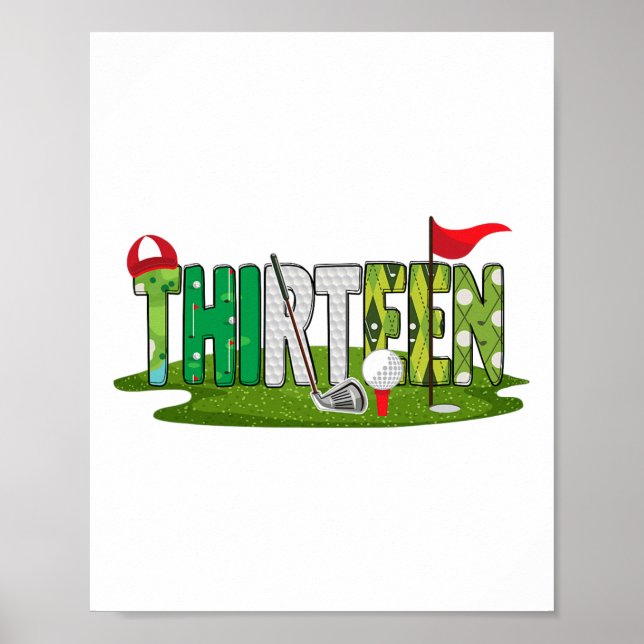 13th Birthday Golf Theme 13 Year Old Kids Sport Pa Poster (Front)