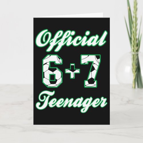 13th Birthday Official Teenager Funny Soccer 6+7 M Card