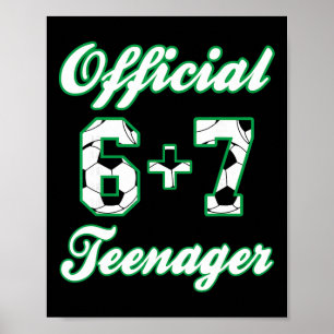 13th Birthday Official Teenager Funny Soccer 6+7 M Poster