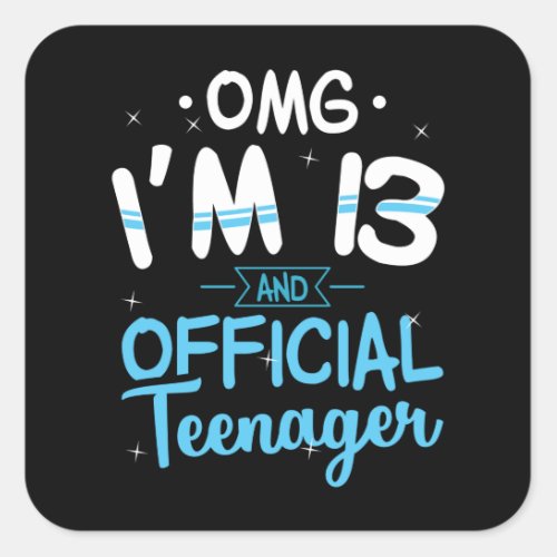 13th Birthday Official Teenager Gift Square Sticker