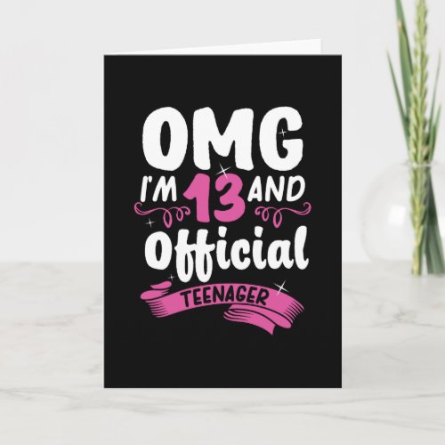 13th Birthday Official Teenager Girl Card