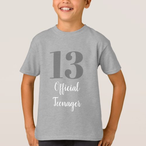 13th Birthday Official Teenager Grey White Custom T_Shirt