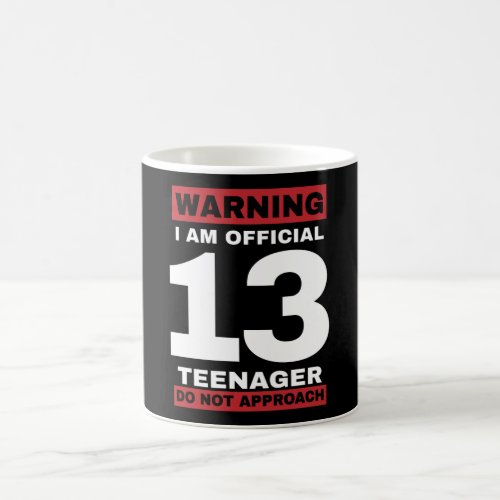 13th birthday officially teenager 13 years old coffee mug