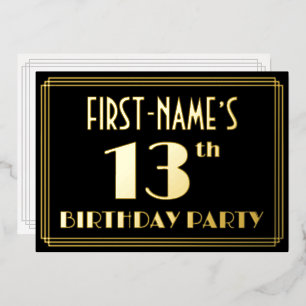 13th Birthday Party: Art Deco Look “13”, w/ Name Foil Invitation
