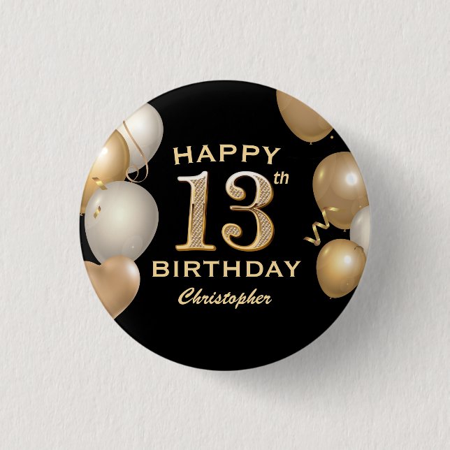 13th Birthday Party Black and Gold Balloons Button (Front)