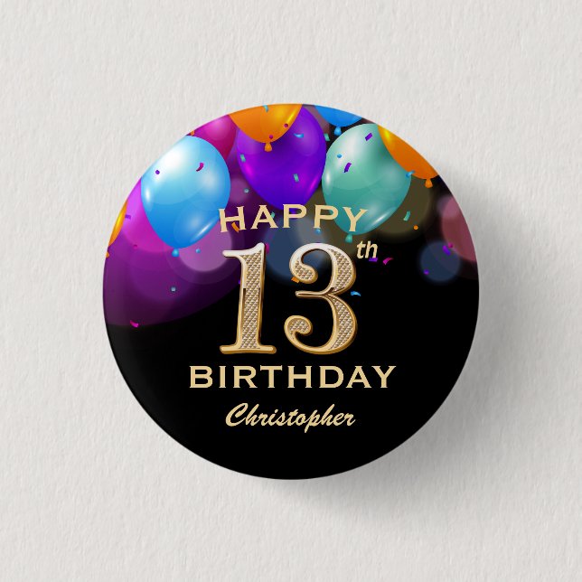 13th Birthday Party Black and Gold Balloons Button (Front)