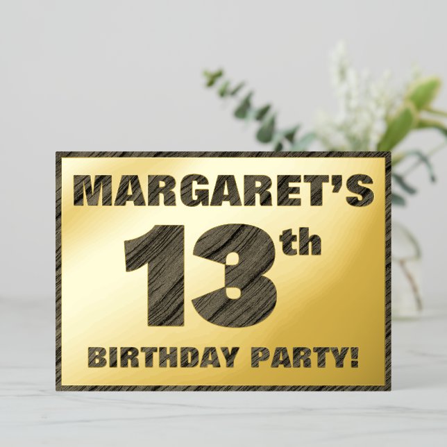 13th Birthday Party — Bold, Faux Wood Grain Text Foil Invitation (Standing Front)