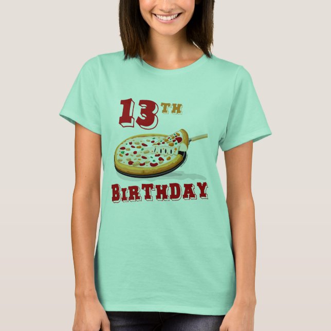 13th Birthday Pizza Party T-Shirt (Front)