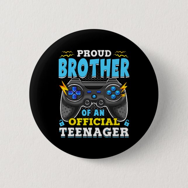 13th Birthday Proud Brother Official Teenager Vide Button (Front)