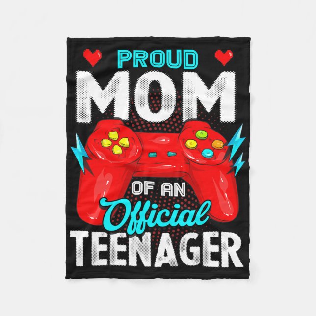 13th Birthday Proud Mom Official Teenager Video Ga Fleece Blanket (Front)