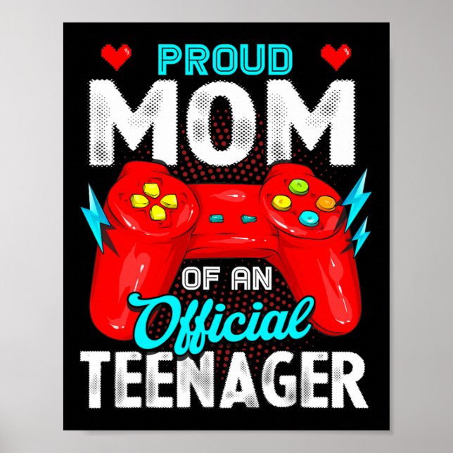 13th Birthday Proud Mom Official Teenager Video Ga Poster (Front)