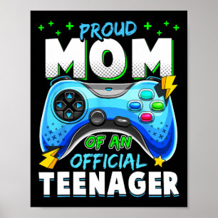 13th Birthday Proud Mom Official Teenager Video Ga Poster