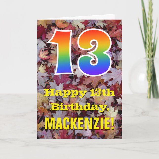 13th Birthday; Rustic Autumn Leaves; Rainbow "13" Card (Front)
