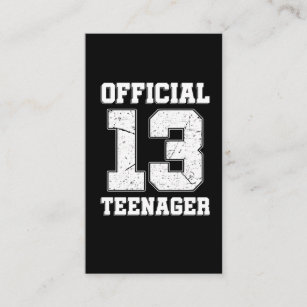 13th Birthday Thirteen Years Old Official Teenager Business Card