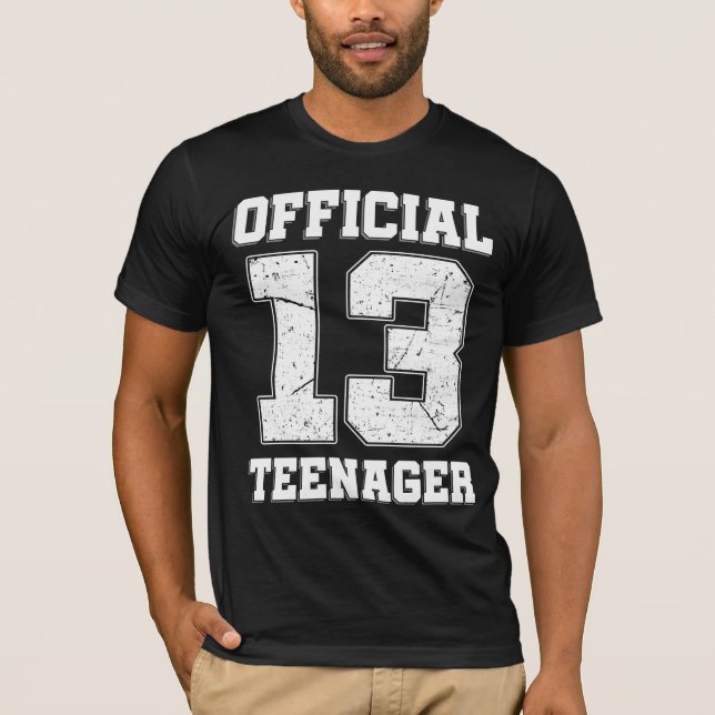 13th Birthday Thirteen Years Old Official Teenager T-Shirt (Front)