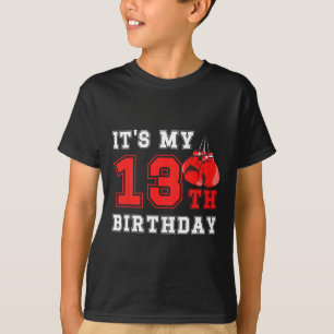13th Boxing Birthday Party Thirteen Year Old Boxer T-Shirt