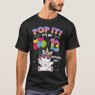 13th Fidget Toy Pop It Unicorn birthday girl 13 ye T-Shirt