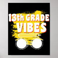 13th Grade Vibes Shirt Back To School First Day