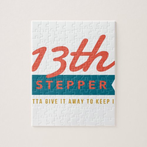 13th Step Sobriety Fellowship Recovery Jigsaw Puzzle