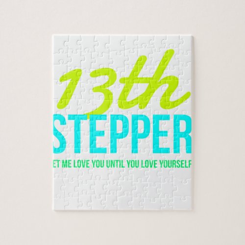 13th Step Sobriety Fellowship Recovery Jigsaw Puzzle