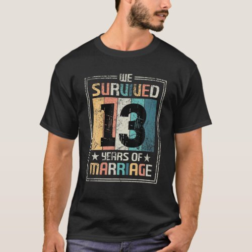 13Th Wedding Anniversary 13 Years Match Couples Hu T_Shirt