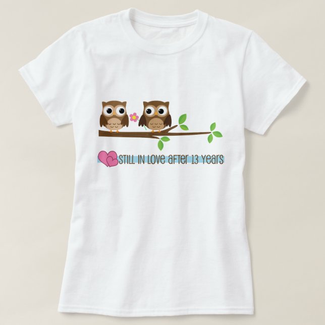 13th Wedding Anniversary Owls T-Shirt (Design Front)