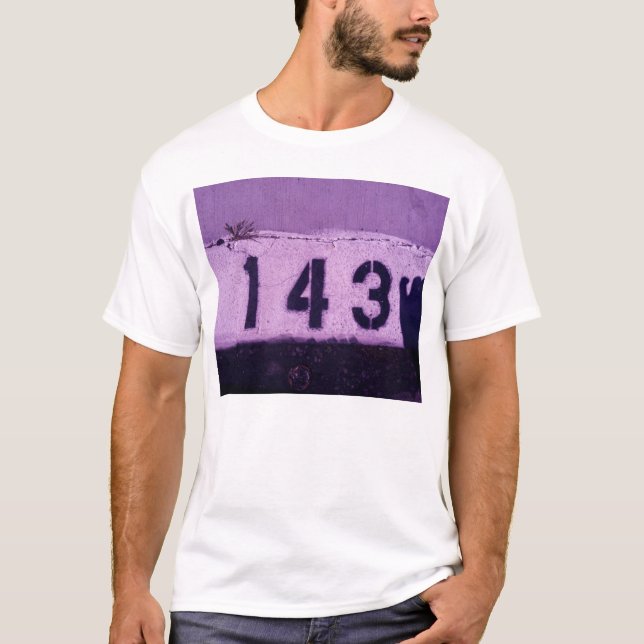 143 = I love You T-Shirt (Front)
