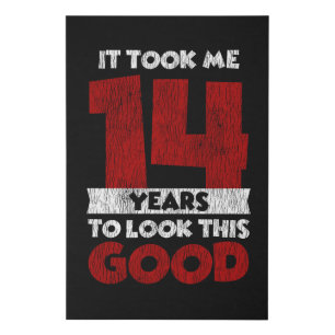 14 Year Old Bday Took Me Look Good 14th Birthday Faux Canvas Print