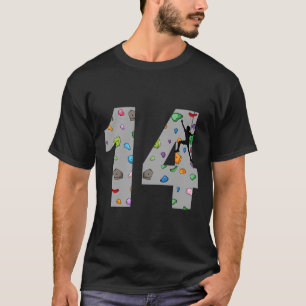 14 Year Old Rock Climbing 14th Birthday Adventure  T-Shirt