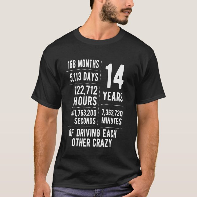 14 Years Married Funny 14th Wedding Anniversary T-Shirt (Front)