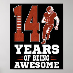 14 Years Of Being Awesome Boy 14th Birthday Footba Poster