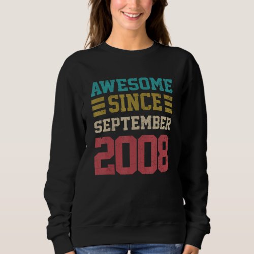 14 Years Old  Awesome Since September 2008 14th 15 Sweatshirt