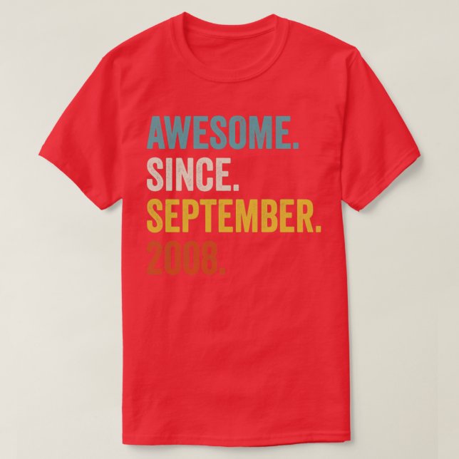 14 Years Old Awesome Since September 2008 14th Bir T-Shirt (Design Front)