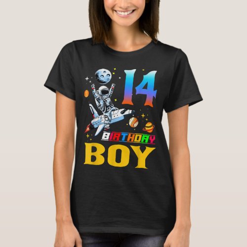 14 Years Old Birthday Boy Astronaut Space 14th B D T_Shirt