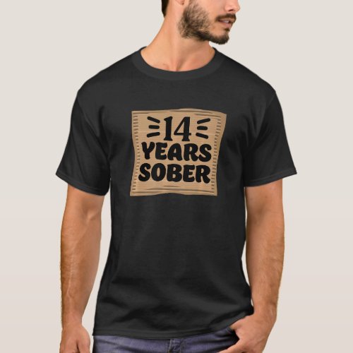 14 Years Sober Sobriety Sign Soberversary Men Reco T_Shirt