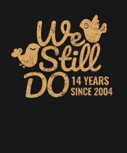 14 Year Anniversary T Shirts Shirt Design Printing Zazzle 14 Years We Still Do 14th Wedding Anniversary Tee