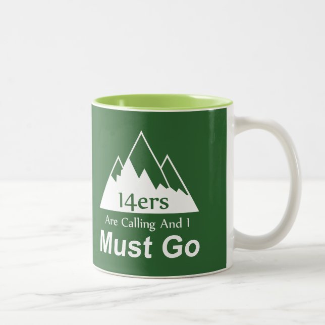 14ers Are Calling And I Must Go Two-Tone Coffee Mug (Right)
