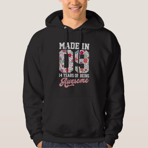 14th Birthday Born in 2009 14 Year Old Gift Girls  Hoodie