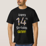 [ Thumbnail: 14th Birthday: Floral Flowers Number “14” + Name T-Shirt ]