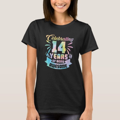 14th Birthday Idea Celebrating 14 Year Of Being Aw T_Shirt