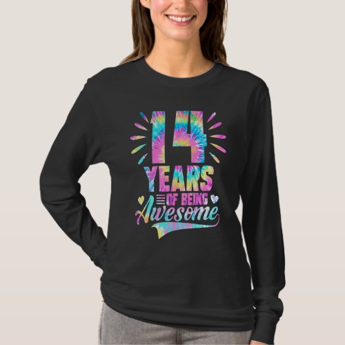 14th Birthday  Idea Tie Dye 14 Year Of Being Aweso T_Shirt