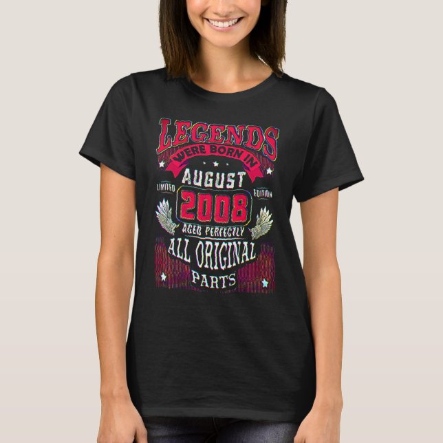 14th Birthday  Legends Born In August 2008 14 Year T-Shirt (Front)