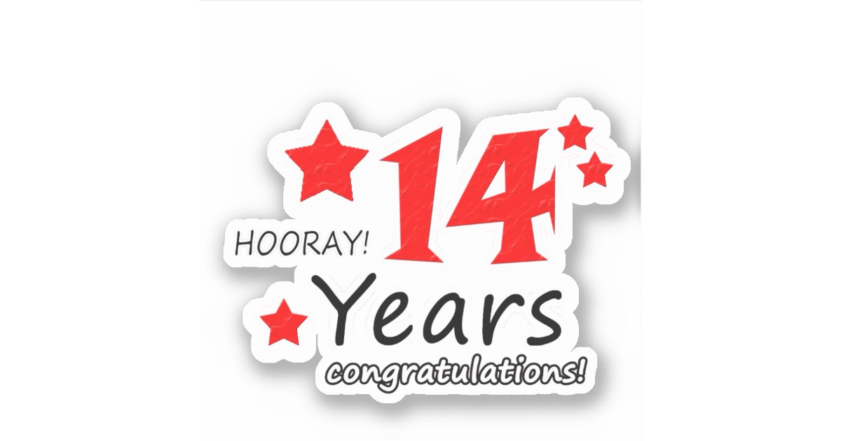 14th Wedding anniversary - 14 years Birthday Sticker | Zazzle