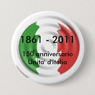 150 anniversarioUnita' d'Italia, 1861 ... Pinback Button