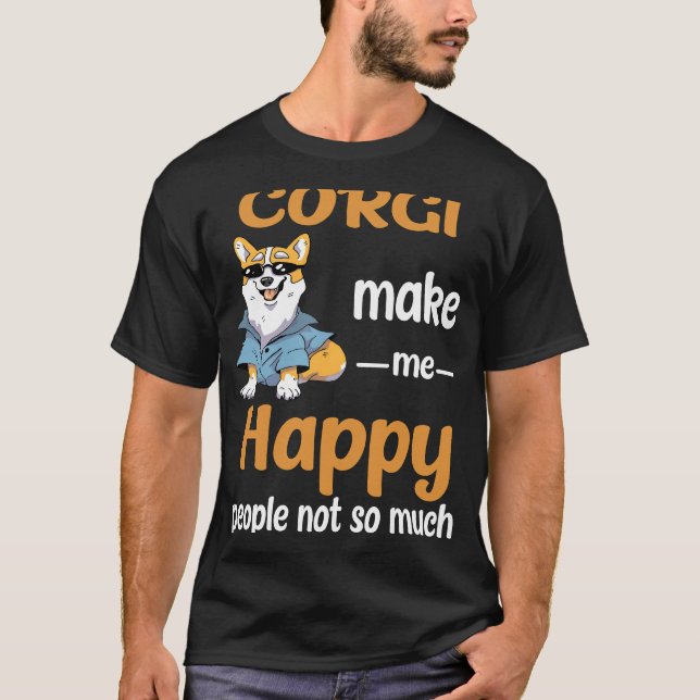 155 Corgi Make Me Happy T-Shirt (Front)
